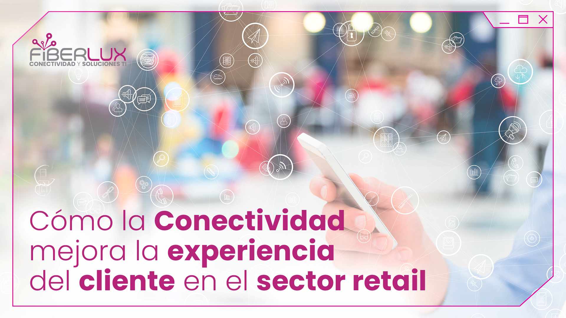 conectividad en el sector retail
